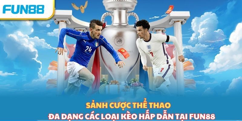 Fun88 - Trải nghiệm đỉnh cao cùng nhà cái hàng đầu châu Á