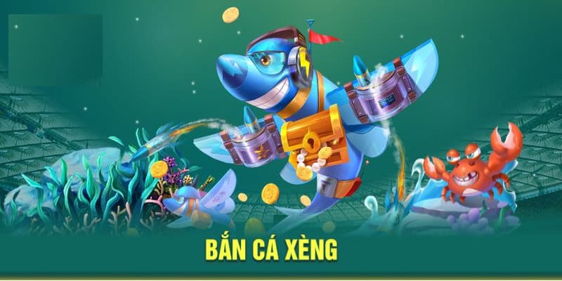 Bắn cá xèng - Trò chơi giải trí đỉnh cao dành cho game thủ