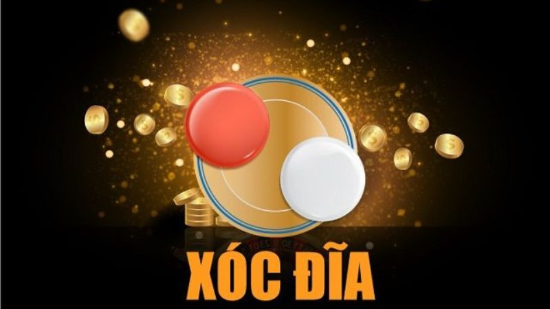 Xóc đĩa online - Cơ hội kiếm tiền thưởng khủng đổi đời nhanh chóng