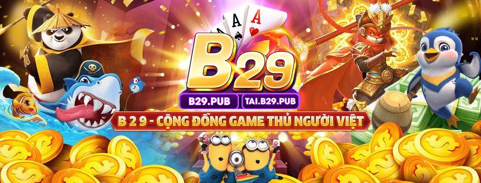 Nổ hũ b29 - Cơ hội đổi đời dành cho cược thủ tại game nổ hũ trực tuyến