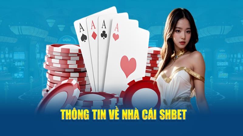 Shbet - Nền tảng cá cược an toàn, uy tín với cơ hội thắng lớn